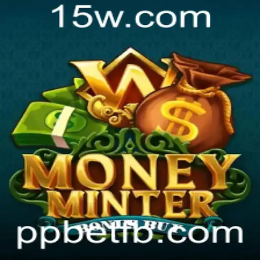 Descubra o Fascinante Mundo de MoneyMinterBonusBuy e a Parceria com ppbet