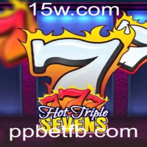HotTripleSevens: Descubra o Novo Fenômeno dos Jogos de Cassino Online com ppbet
