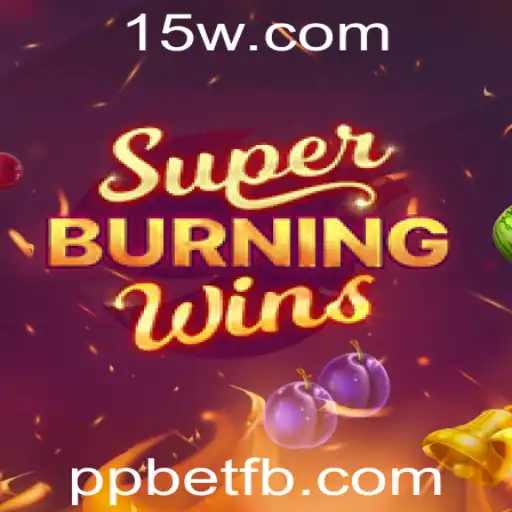 Descubra o Mundo de Diversão e Emoção com SuperBurningWins